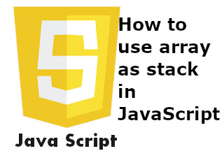 JavaScript Array as Stack