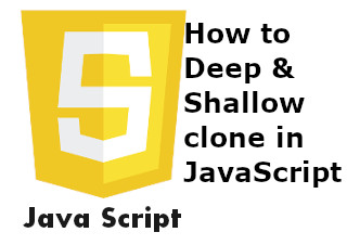 JavaScript Deep and Shallow Clone of Object